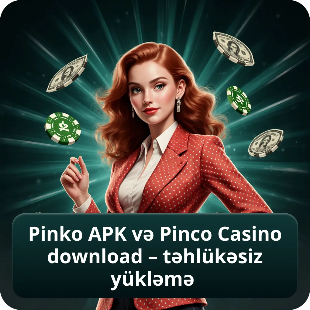 Pinko APK və Pinco Casino Download – Təhlükəsiz Yükləmə